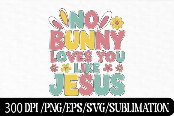 Christian Easter Bunny Quote Design: T-Shirt Designs