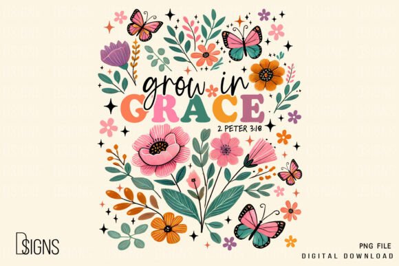Christian Grow in Grace Flowers Floral T-Shirt Designs