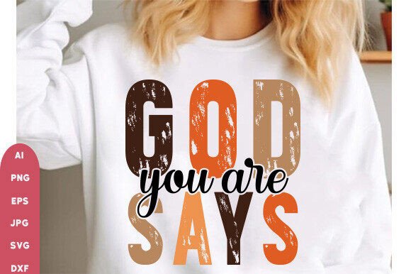 God Says You Are Fall PNG Christian Fall T-Shirt Designs