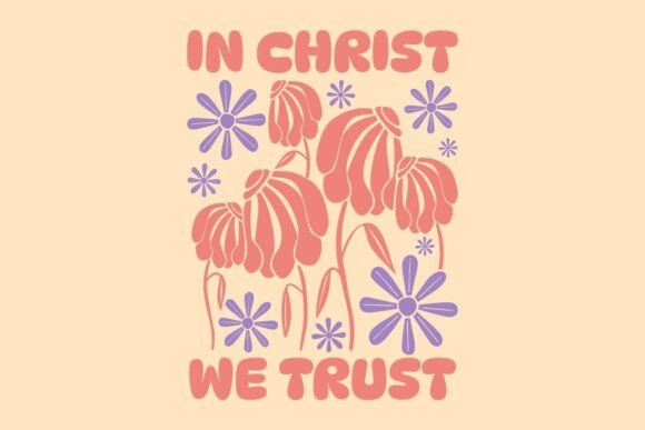 In Christ We Trust T-Shirt Designs