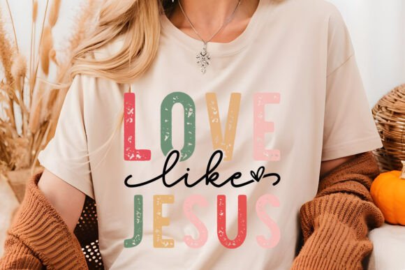 Love Like Jesus Christmas SVG PNG for T-Shirt Designs
