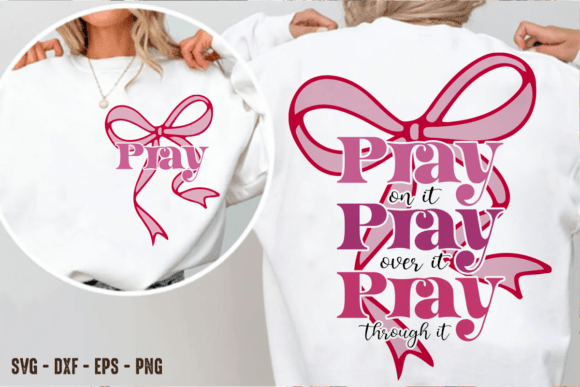 Pray on It Coquette Bow Jesus SVG PNG for T-Shirt Designs