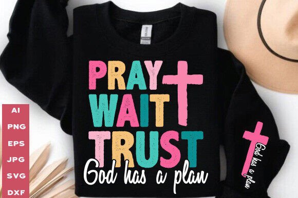 Pray Wait Trust SVG PNG Design, Jesus C — T-Shirt Designs