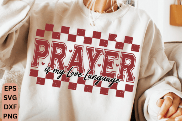 Prayer is My Love Language SVG, Christian T-Shirt Designs