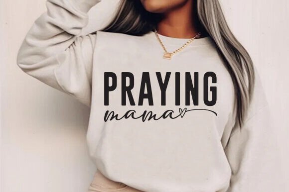 Praying Mama Shirt, Christian Tee & T-Shirt Designs