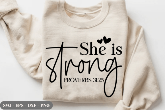 She is Strong SVG, Love Jesus SVG — T-Shirt Designs