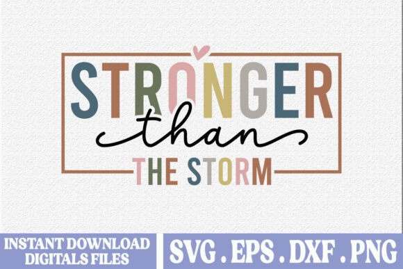 Stronger Than the Storm Christian SVG