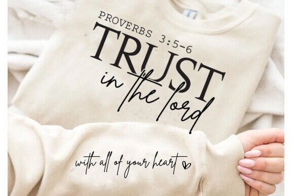 Trust in the Lord Verse PNG, Christian T-Shirt Designs